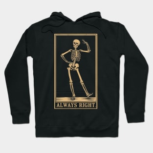 Funny Tarot Card : Always Right Hoodie